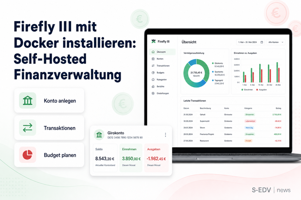Firefly III mit Docker installieren: Self-Hosted Finanzverwaltung mit doppelter Buchführung